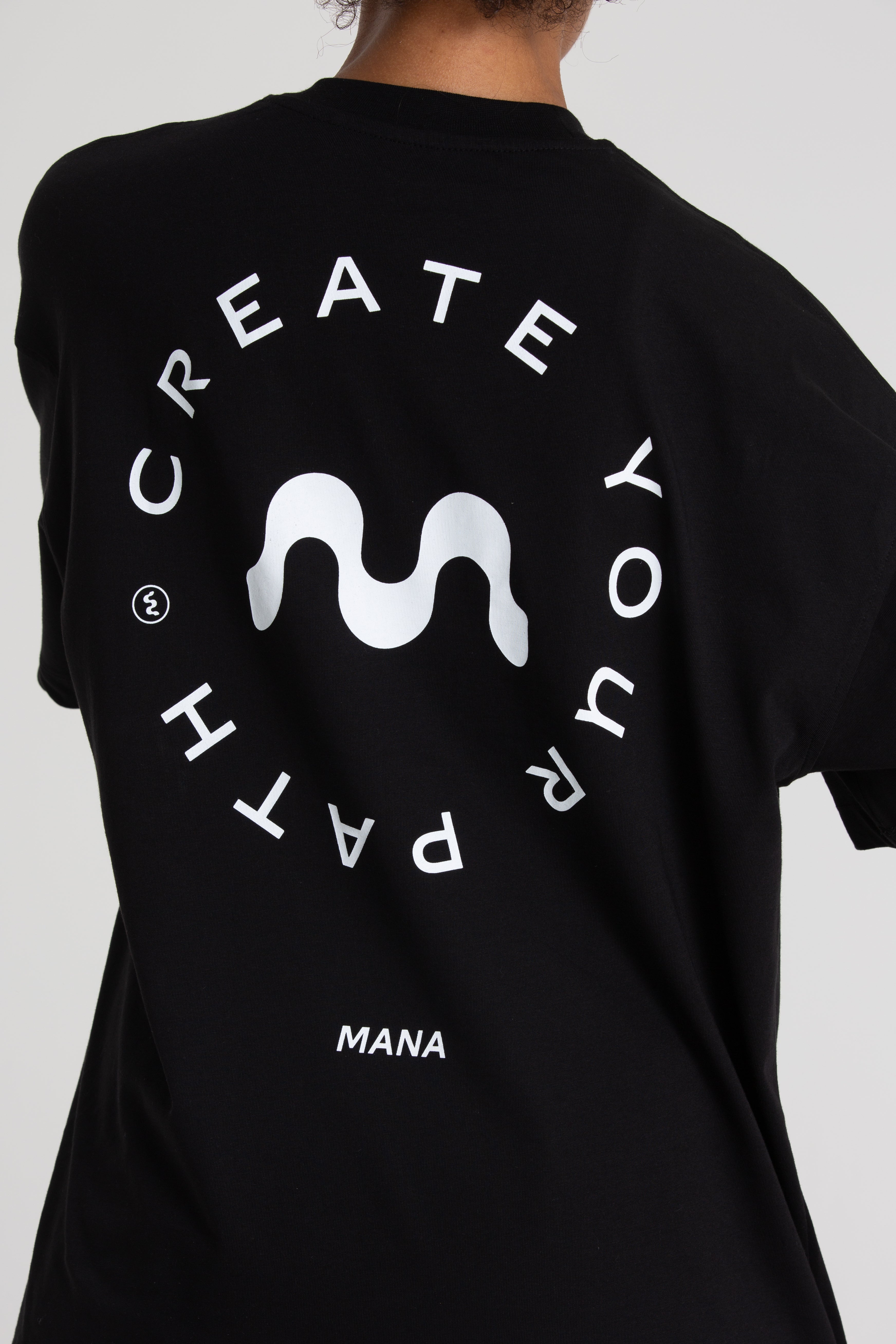 CREATE YOUR PATH T-SHIRT – MANA